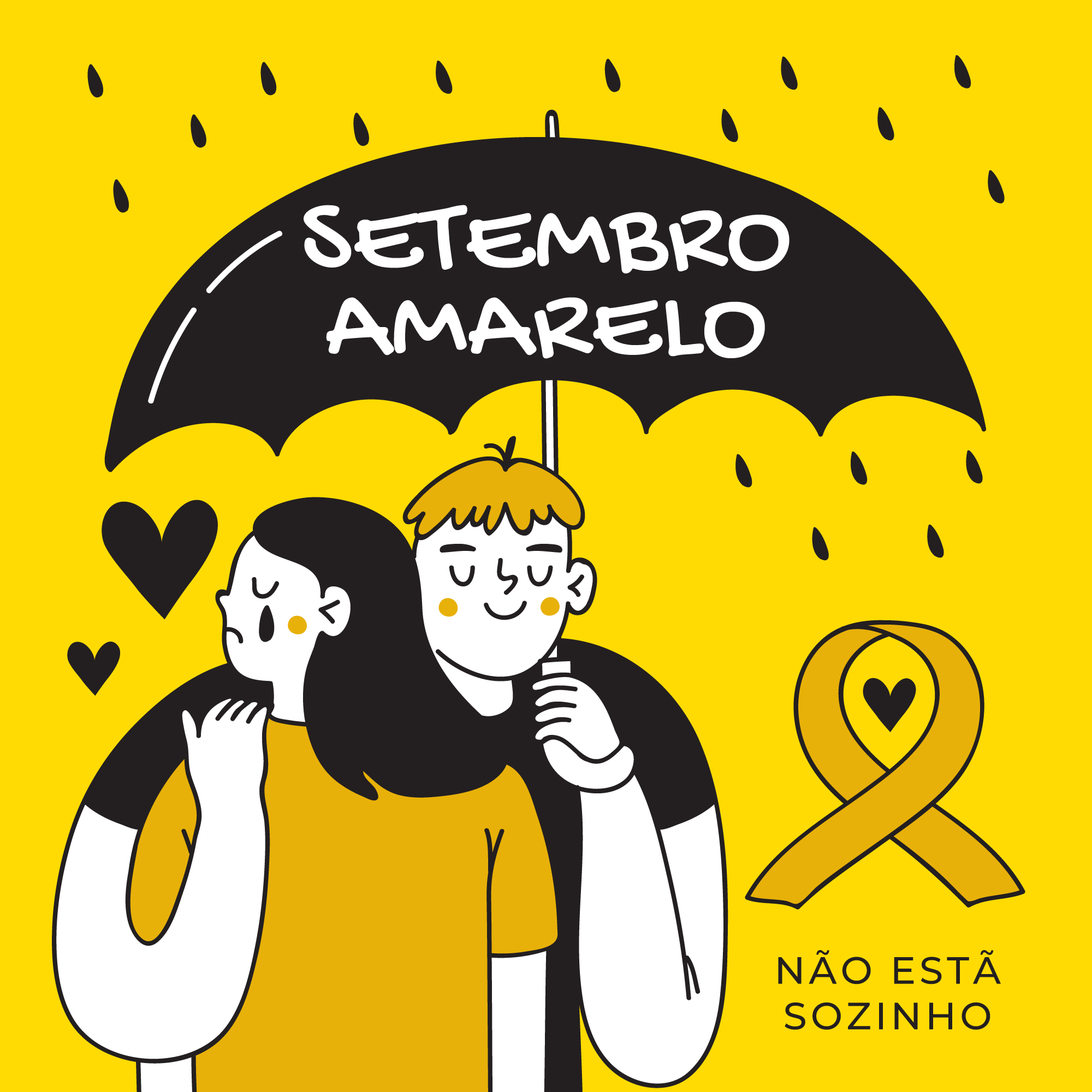 Imagem ilustrativa com as cores predominantes amarelo preto branco e laranja, em que há duas pessoas se abraçando sob a chuva, uma chorando e a outra a consolando, e ambos sendo protegidas por um guarda-chuva escrito "setembro amarelo". No canto inferior direito da imagem, há um laço amarelo escrito "não está sozinho".